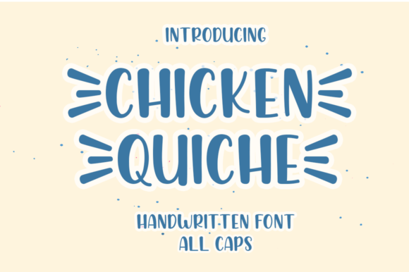 Chicken Quiche Font Review